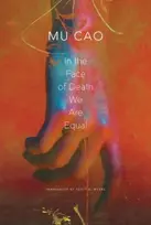 KNYGA Mu Cao In the Face of Death We Are Equal
