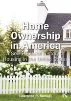 KNYGA Lawrence R Samuel Home Ownership in America