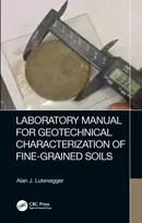 KNYGA A J Lutenegger Laboratory Manual for Geotechnical Characterization of Fine-Grained Soils