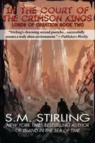 KNYGA S M Stirling In the Courts of the Crimson Kings
