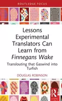 KNYGA Douglas Robinson Lessons Experimental Translators Can Learn from Finnegans Wake