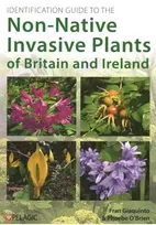 KNYGA Fran Giaquinto Identification Guide to the Non-Native Invasive Plants of Britain and Ireland