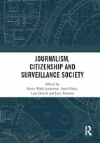 KNYGA Karin Wahl Jorgensen Journalism, Citizenship and Surveillance Society