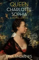 KNYGA Tina Andrews Queen Charlotte Sophia
