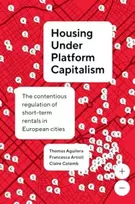 KNYGA Thomas Aguilera Housing Under Platform Capitalism