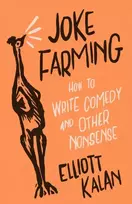 KNYGA Elliott Kalan Joke Farming