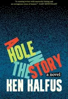 KNYGA Ken Kalfus Hole in the Story