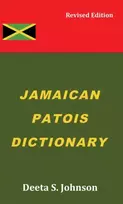 KNYGA Deeta S Johnson Jamaican Patois Dictionary
