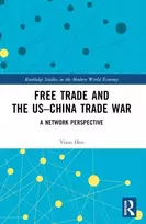 KNYGA Yoon Heo Free Trade and the US–China Trade War