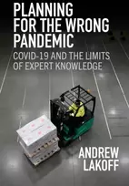 KNYGA Andrew Lakoff Planning for the Wrong Pandemic