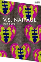 KNYGA V.S. Naipaul Half a Life