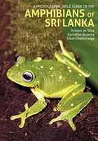 KNYGA Silva Photographic Field Guide to the Amphibians of Sri Lanka