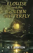 KNYGA Sarah Burton Elouise and the Golden Butterfly
