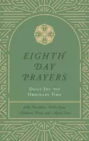 KNYGA Willa Kane Eighth Day Prayers (Volume 3)