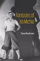 KNYGA Tara Rodman Fantasies of Ito Michio