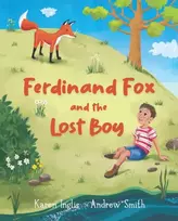 KNYGA Karen Inglis Ferdinand Fox and the Lost Boy