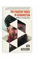 KNYGA Ben Acheson Pashtun Tribes in Afghanistan