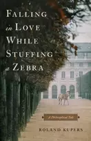 KNYGA Roland Kupers Falling in Love While Stuffing a Zebra