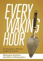 KNYGA Benjamin T Quinn Every Waking Hour
