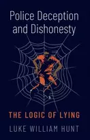 KNYGA Luke William Hunt Police Deception and Dishonesty