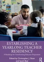 KNYGA Christopher J Sloan Establishing a Yearlong Teacher Residency