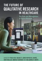 KNYGA Paul M.W. (Emerson College, Boston) Hackett Future of Qualitative Research in Healthcare