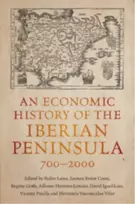 KNYGA Pedro Lains Economic History of the Iberian Peninsula, 700–2000