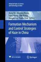 KNYGA Hong He Formation Mechanism and Control Strategies of Haze in China