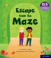 KNYGA Narinder Dhami Essential Letters and Sounds: Essential Phonic Readers: Oxford Reading Level 6: Escape from the Maze