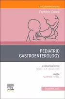 KNYGA Harpreet Pall Pediatric Gastroenterology, An Issue of Pediatric Clinics of North America