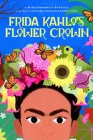 KNYGA Nydia Armendia Sanchez Frida Kahlo's Flower Crown