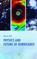 KNYGA Edward L. Wolf Physics and Future of Hurricanes