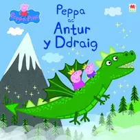 KNYGA Astley Baker Davies Peppa ac Antur y Ddraig