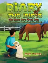KNYGA Ron Fones Diary of Two Idiots Who Know Zero About Cats, And Have Never Particularly Liked Them.
