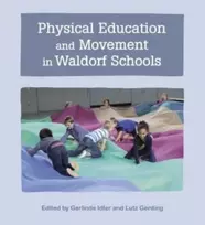 KNYGA Gerlinde Idler Physical Education and Movement in Waldorf Schools