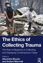 KNYGA Alexandra Bounia Ethics of Collecting Trauma