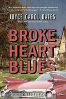 KNYGA Joyce Carol Oates Broke Heart Blues