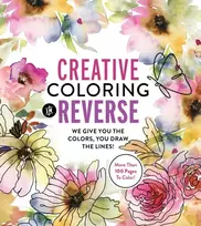 KNYGA Editors of Chartwell Books Creative Coloring in Reverse
