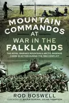 KNYGA Rodney Boswell Mountain Commandos at War in the Falklands