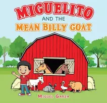 KNYGA Miguel Garza Miguelito and the Mean Billy Goat