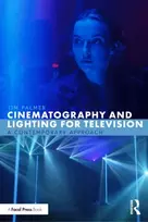 KNYGA Tim Palmer Cinematography and Lighting for Television
