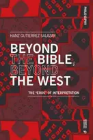 KNYGA Hanz Gutierrez Salazar Beyond the Bible, Beyond the West