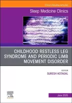 KNYGA Bookshop Childhood Restless Leg Syndrome and Periodic Limb Movement Disorder, An Issue of Sleep Medicine Clinics