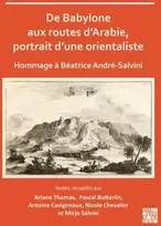KNYGA Bookshop De Babylone aux routes d’Arabie, portrait d’une orientaliste