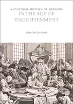 KNYGA Lisa Smith Cultural History of Medicine in the Age of Enlightenment