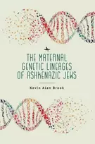 KNYGA Kevin Alan Brook Maternal Genetic Lineages of Ashkenazic Jews