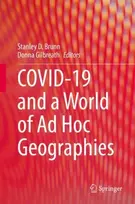 KNYGA Stanley D Brunn COVID-19 and a World of Ad Hoc Geographies