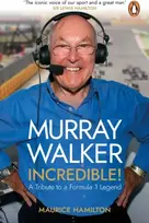 KNYGA Maurice Hamilton Murray Walker: Incredible!