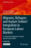 KNYGA Veronica Federico Migrants, Refugees and Asylum Seekers’ Integration in European Labour Markets