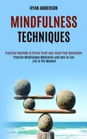 KNYGA Ryan Anderson Mindfulness Techniques